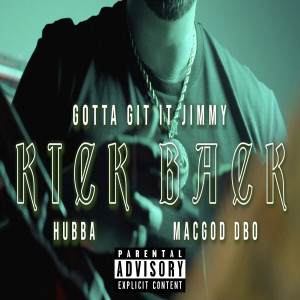 Mac God Dbo的专辑Kick Back (Explicit)