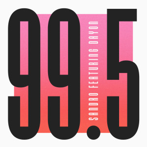 Dengarkan lagu Ninety Nine Point Five nyanyian Sandro dengan lirik