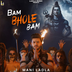 Album Bam Bhole Bam from Mani Ladla