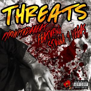 Album Threats (feat. Stunna 4 Vegas) (Explicit) from Stunna 4 Vegas