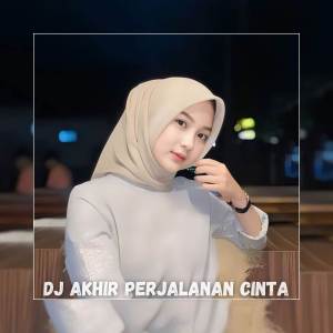 อัลบัม DJ Akhir Perjalanan Cinta ศิลปิน Fernando Bass