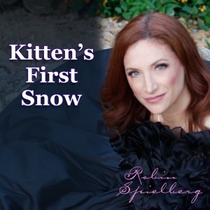 Robin Spielberg的專輯Kitten's First Snow (Remastered)