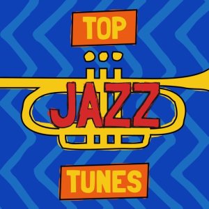 อัลบัม Top Jazz Tunes ศิลปิน Jazz Hits