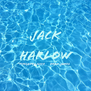 收聽Timgotdajuice的Jack Harlow歌詞歌曲