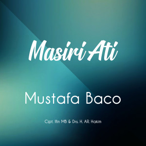 Listen to Masiri Ati song with lyrics from Mustafa Baco