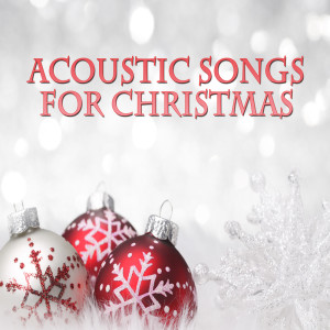 Acoustic Songs for Christmas