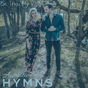 Chad Graham的專輯Be Thou My Vision