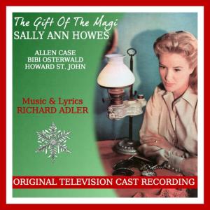 Sally Ann Howes的專輯The Gift of the Magi - Original Television Cast Recording