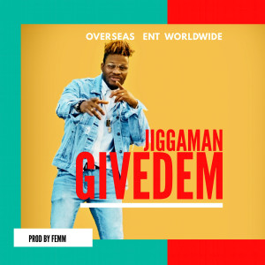 Listen to GiveDem song with lyrics from JiggaMan