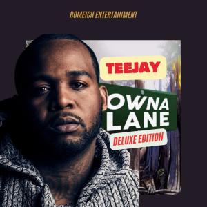 TeeJay的專輯Owna Lane (Deluxe Edition) [Explicit]