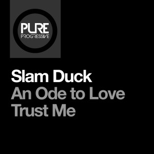Slam Duck的專輯An Ode to Love / Trust Me