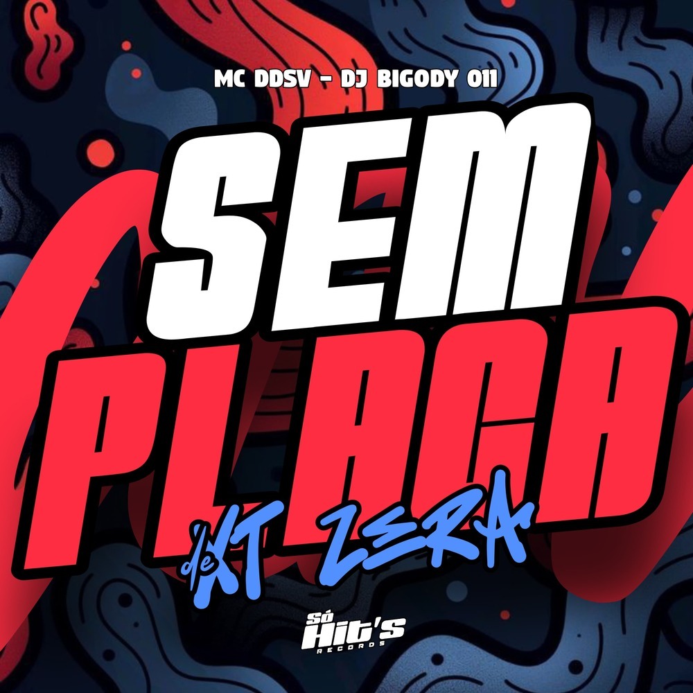 Sem Placa de Xt Zera (Explicit)