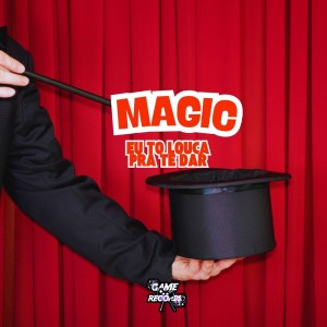ดาวน์โหลดและฟังเพลง Magic Eu To Louca Pra Te Dar (Explicit) พร้อมเนื้อเพลงจาก DJ MAU MAU GORILA MUTANTE