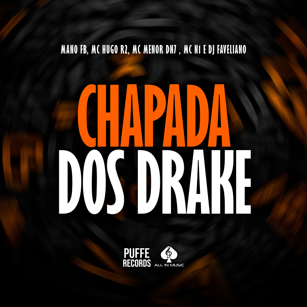 Chapada dos Drake (Explicit)