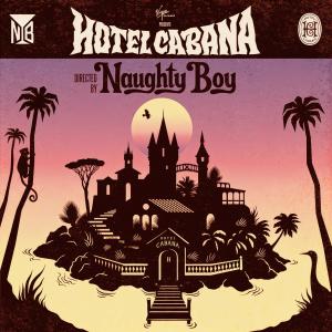 อัลบัม Hotel Cabana (Explicit) ศิลปิน Naughty Boy