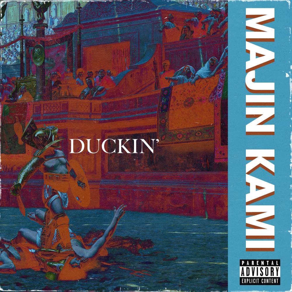 DUCKIN' (Explicit)