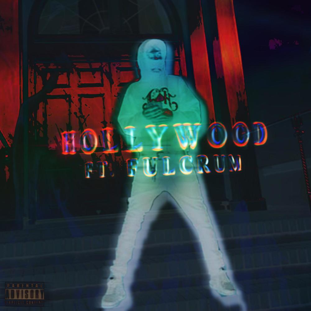 hollywood (feat. fulcrum) (Explicit)