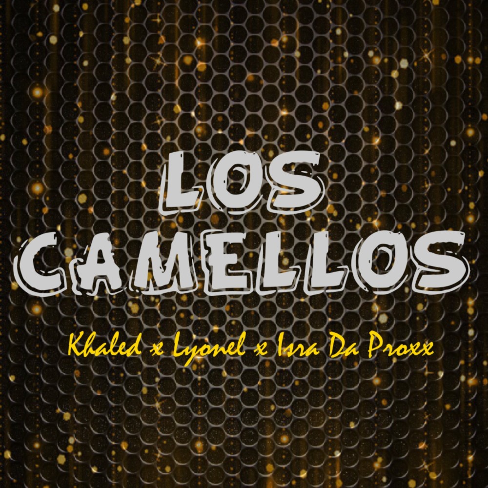 Los Camellos (Explicit)