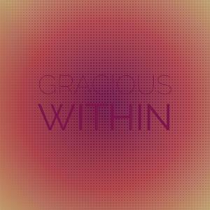 Album Gracious Within oleh Various Artists