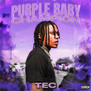 Purple Baby Champion (Explicit)
