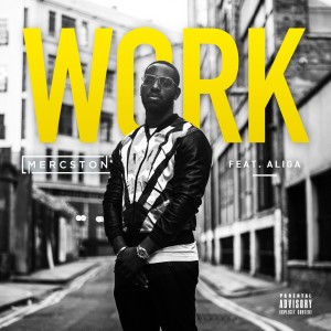 Mercston的專輯Work (Explicit)