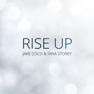 Album Rise up (feat. Nina Storey) oleh Jake Coco