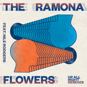The Ramona Flowers的專輯Up All Night (Remixes)