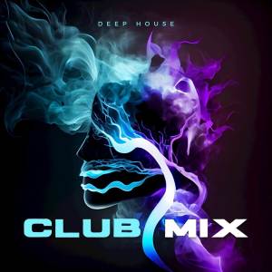 Album Club Mix from Deep House