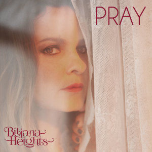 Biljana Heights的专辑Pray