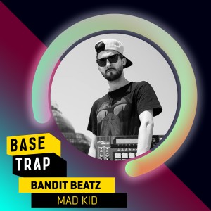 收聽Bandit Beatz的Mad Kid歌詞歌曲