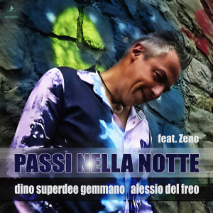 Album Passi nella notte oleh Dino SuperDee Gemmano