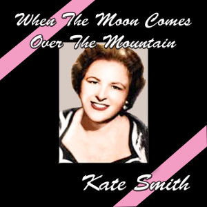 收聽Kate Smith的The National Anthem歌詞歌曲