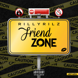 Listen to Friendzone (Explicit) song with lyrics from Rilly Rilz