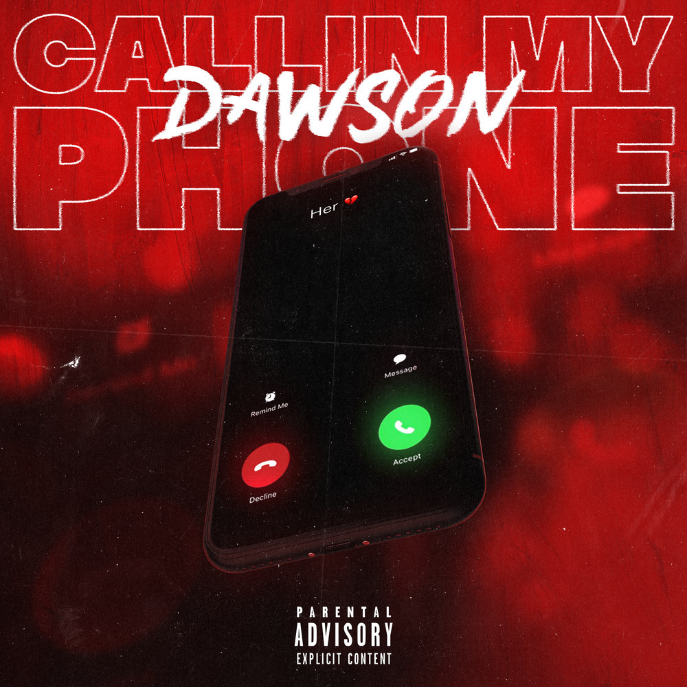 Callin My Phone (Explicit)