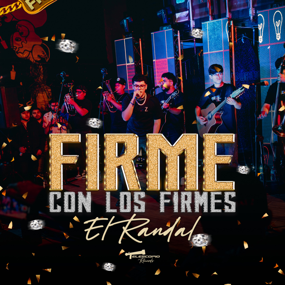 FIRME CON LOS FIRMES (Explicit)
