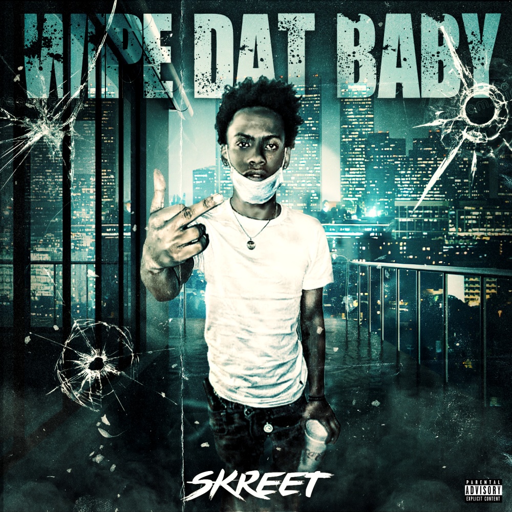 Wipe Dat Baby (Explicit)