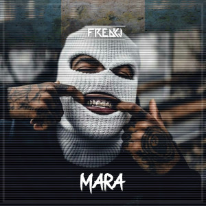 Listen to Mara song with lyrics from Freakj