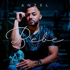 收聽Anzel的Bebe (Explicit)歌詞歌曲