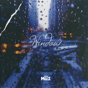 Album Window (Explicit) from Ice Meez