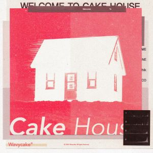 Wavycake的專輯CAKE HOUSE