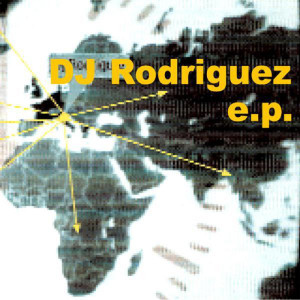 Album E.P. from DJ Rodriguez