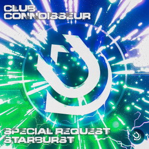 Album Club Connoisseur - Special Request / Starburst from Jeremy Sylvester