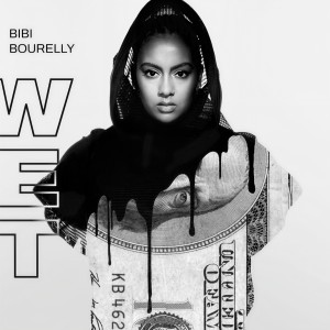 ดาวน์โหลดและฟังเพลง Wet (Explicit) พร้อมเนื้อเพลงจาก Bibi Bourelly