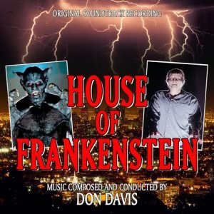 House Of Frankenstein - Original Soundtrack Recording