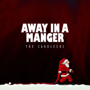 ดาวน์โหลดและฟังเพลง Away in a Manger พร้อมเนื้อเพลงจาก The Caroleers
