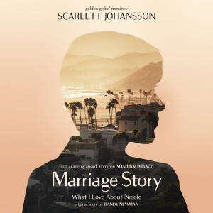 What I Love About Nicole (Single from Marriage Story Soundtrack)