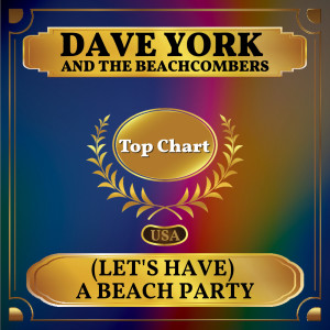 Album (Let's Have) A Beach Party from Dave York and The Beachcombers