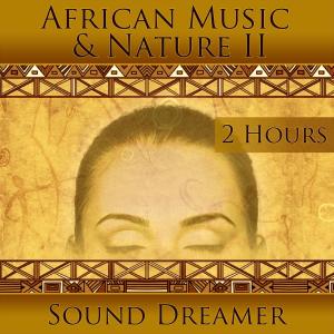 African Music and Nature II (2 Hours)