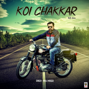Listen to Koi Chakkar song with lyrics from Malli Maggo
