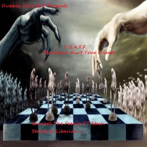 收聽Dubble Dare Ent的T.G.a.Y.F. (The Game Aint Your Friend) (Explicit)歌詞歌曲
